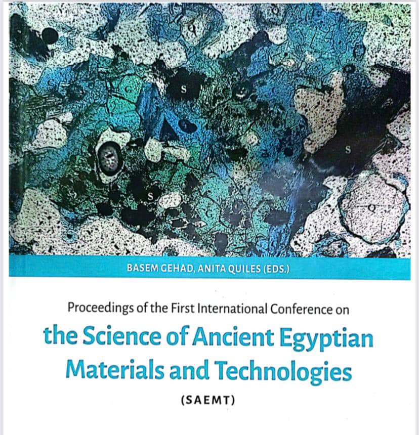 "The Science of Ancient Egyptian Materials & Technologies" - Min. of Tourism & Antiquities