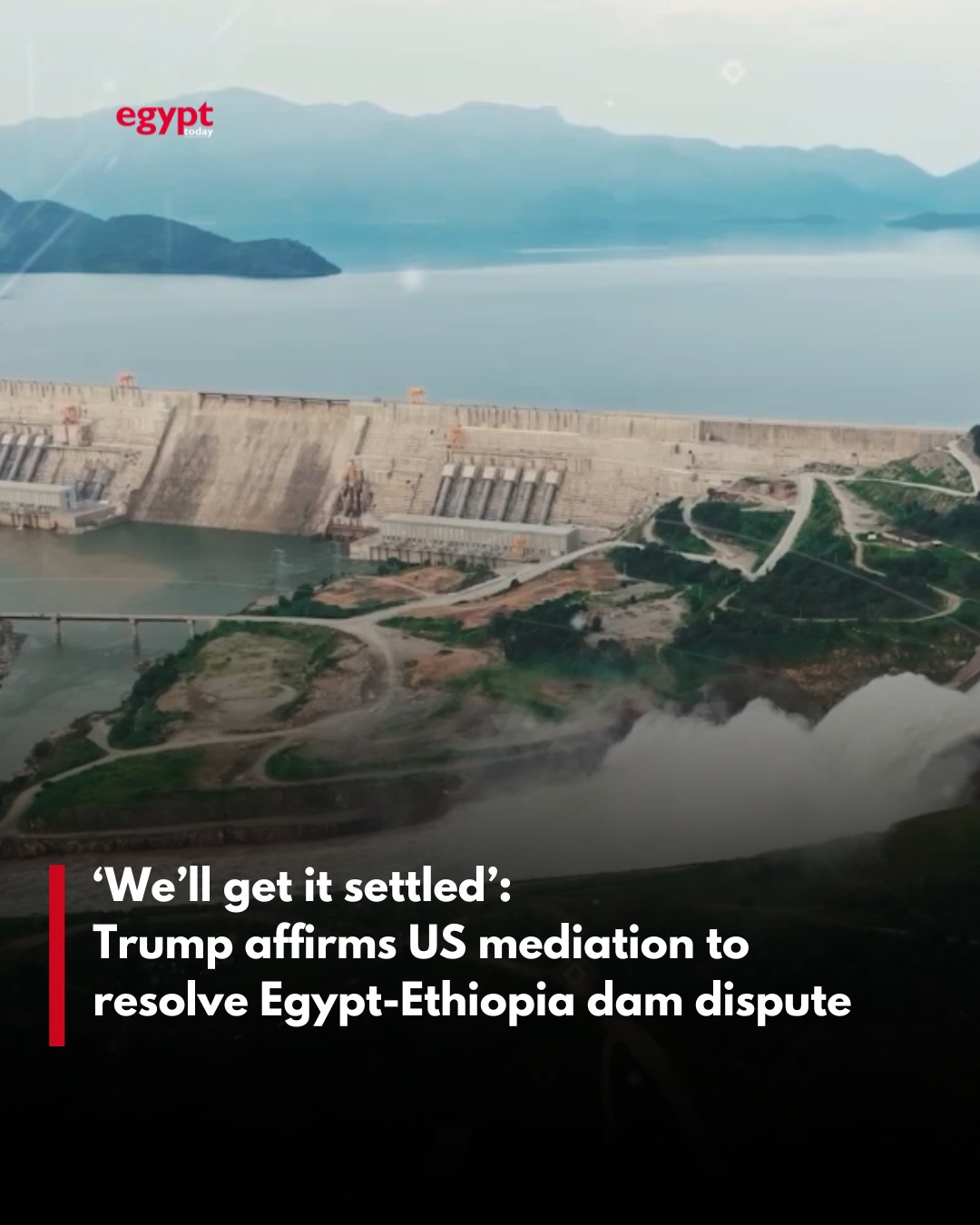 Egypt Ethiopia Dam dispute