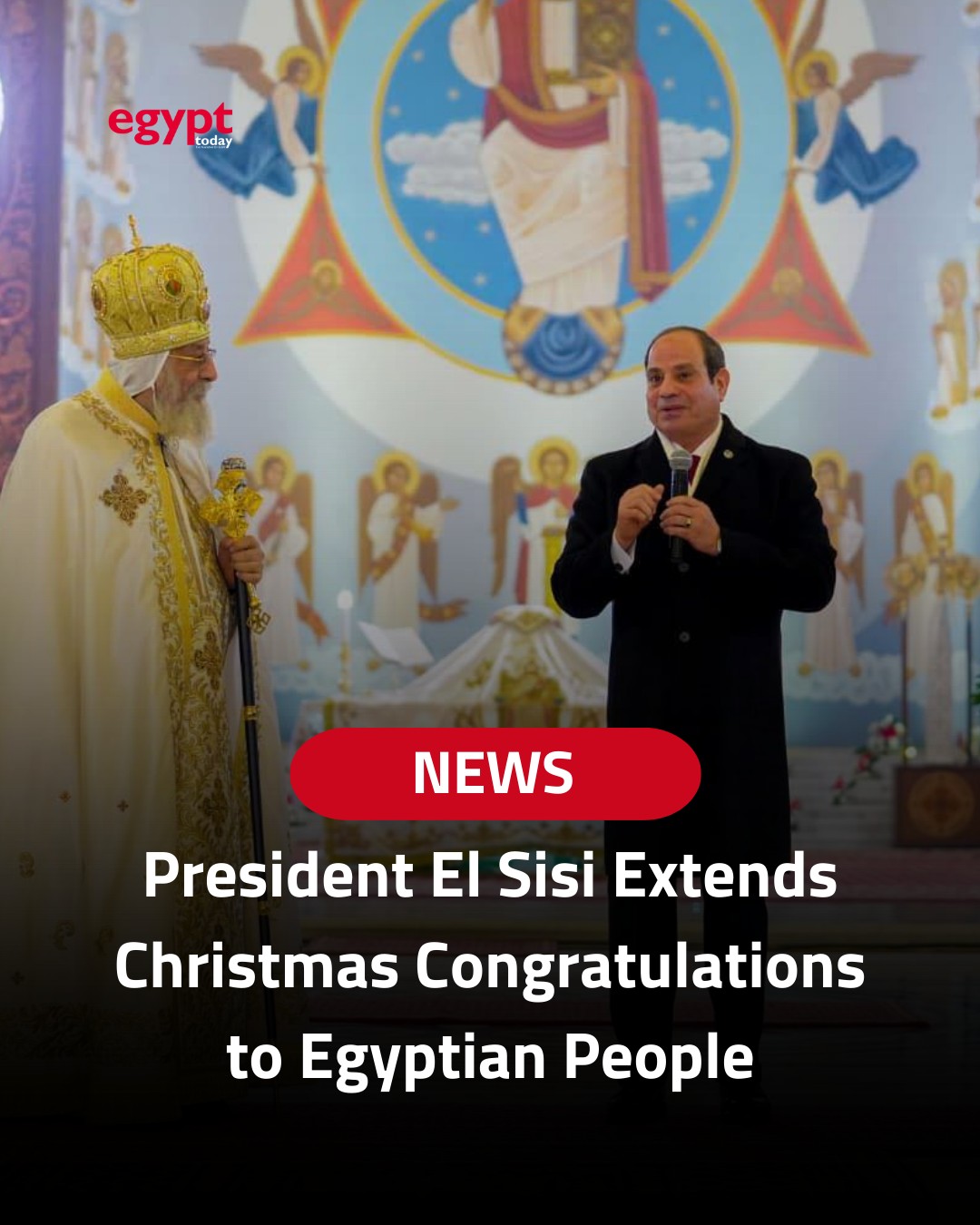 Sisi extends Christmas greetings to Pope Tawadros